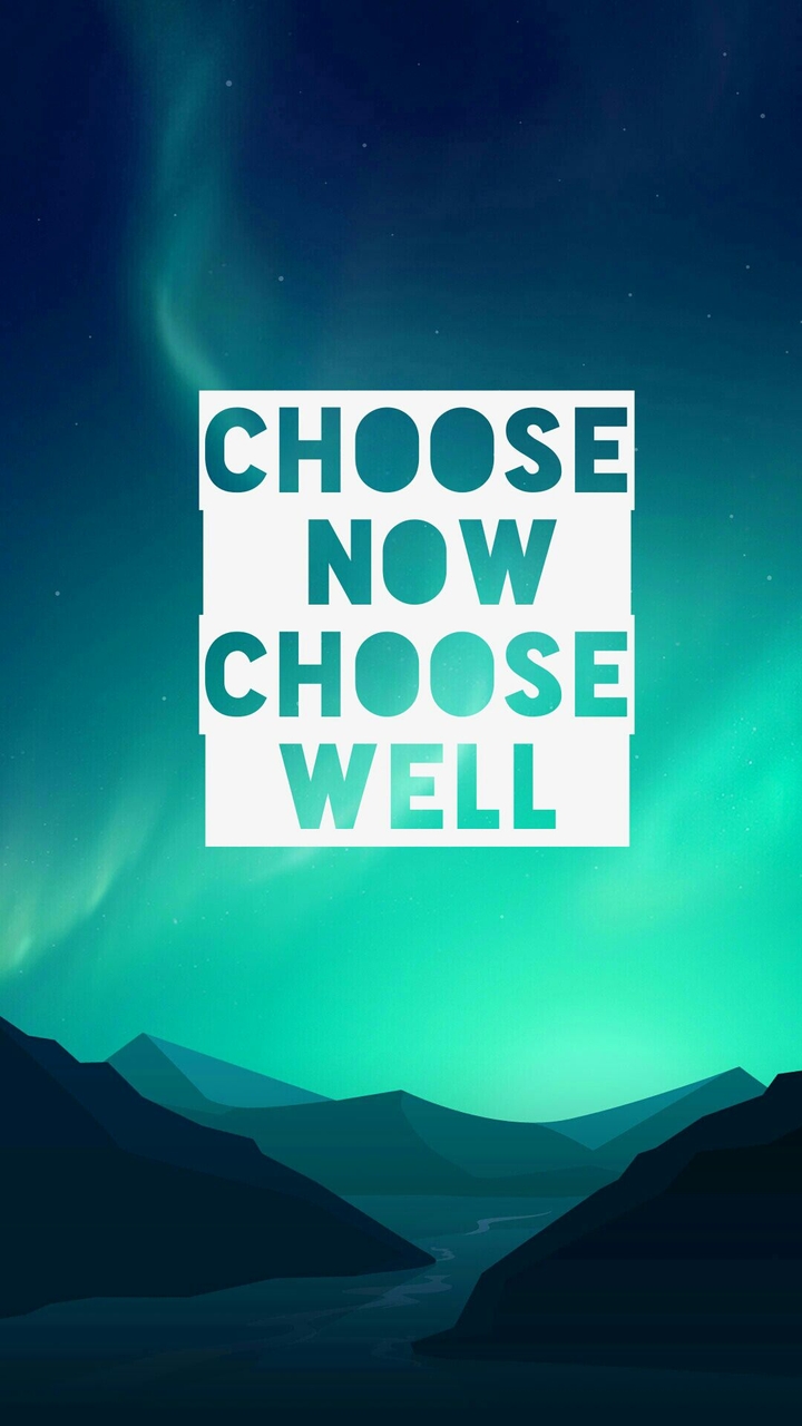 Choose Now
