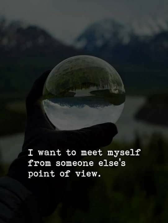 Different point of view.