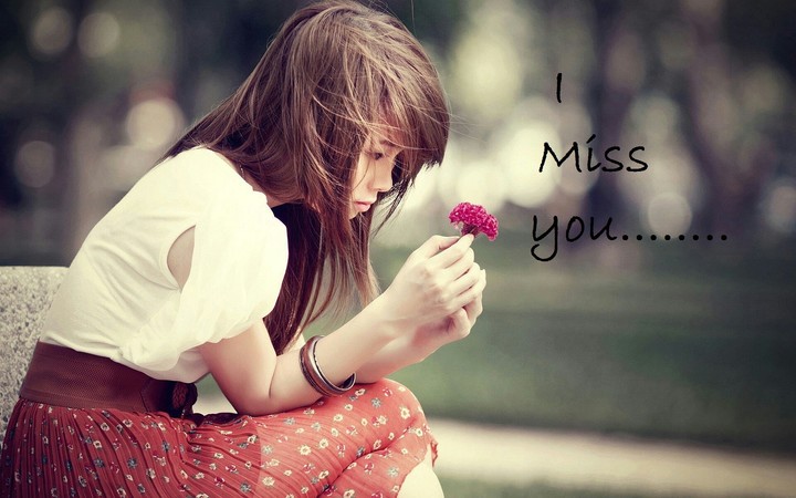 I miss you
