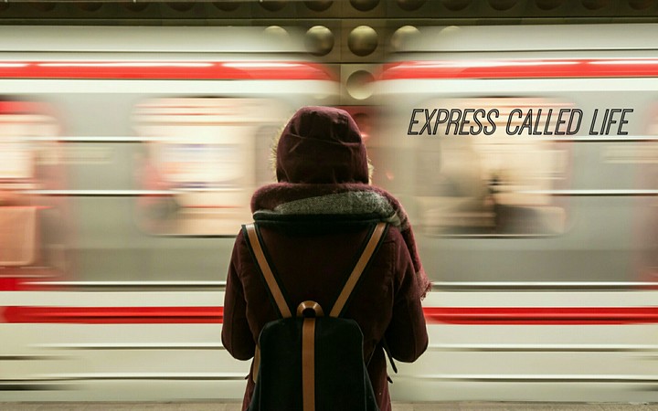 Express called life.