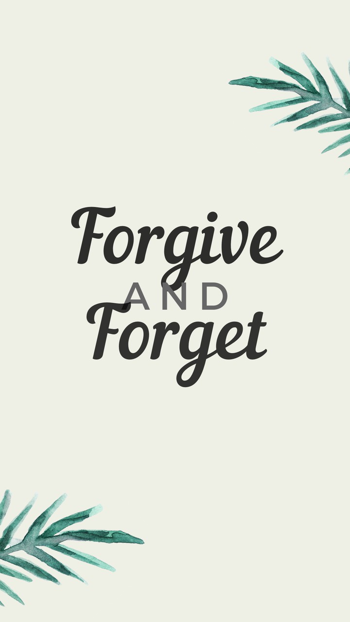 Forgive and forget