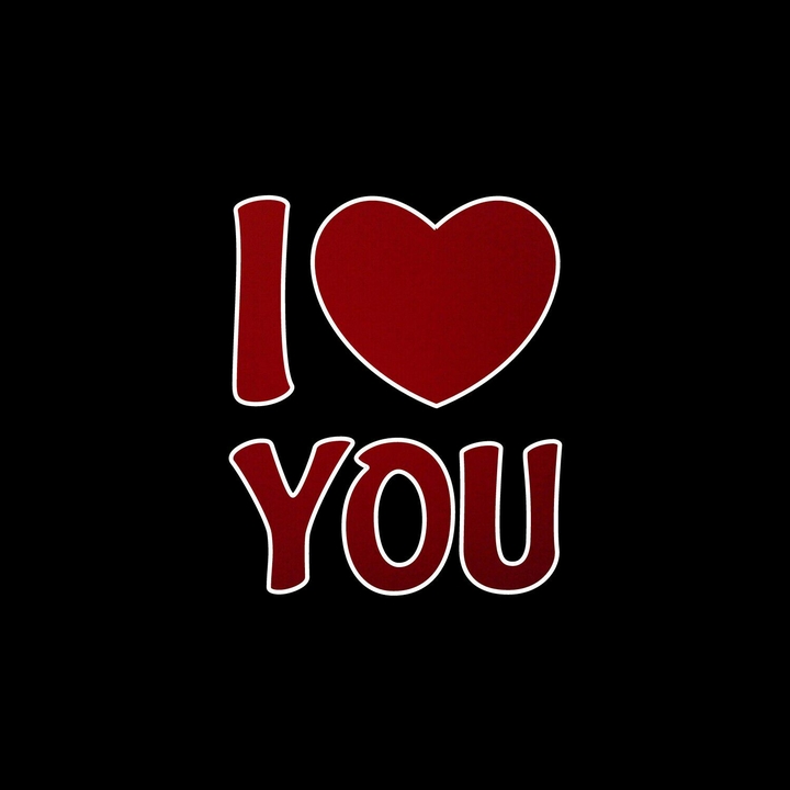 I love you