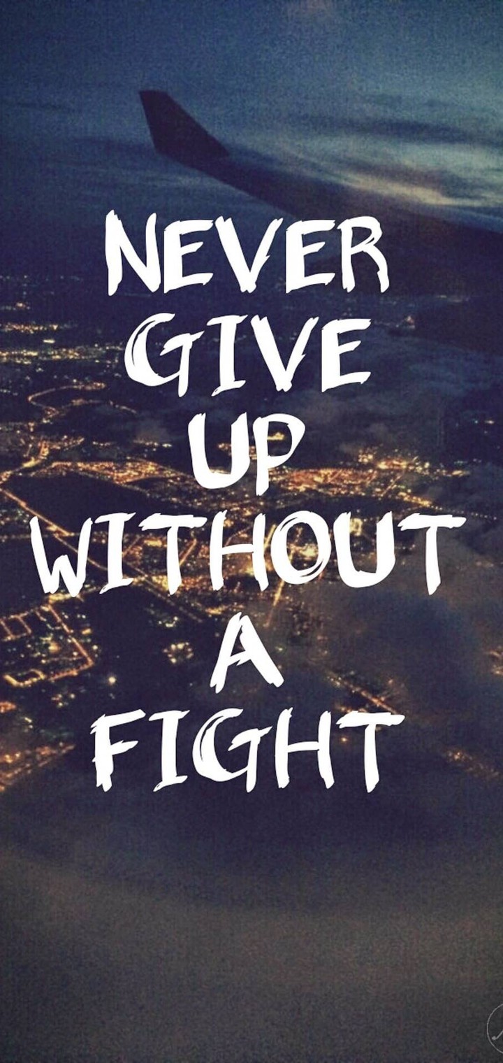 Never give up
