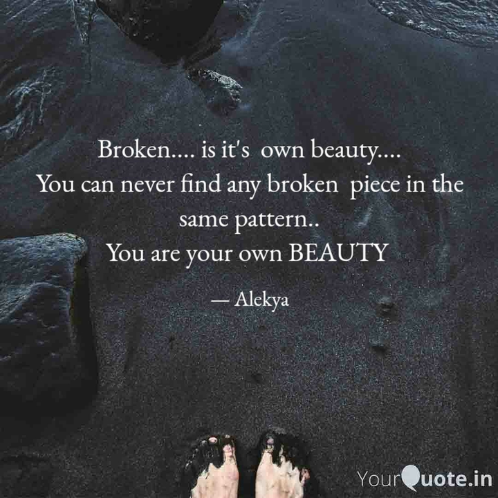 broken is beautiful