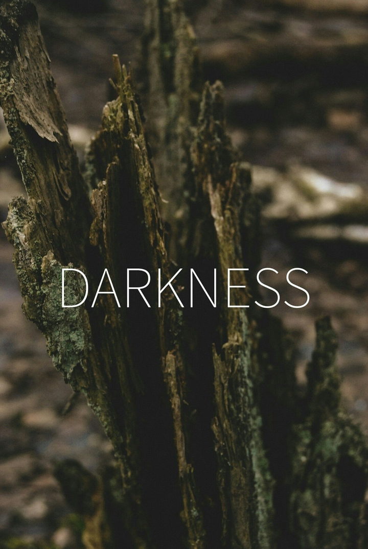 Darkness