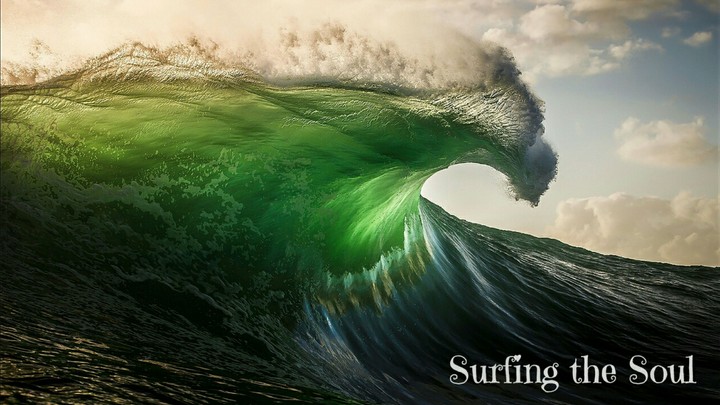 Surfing the Soul.