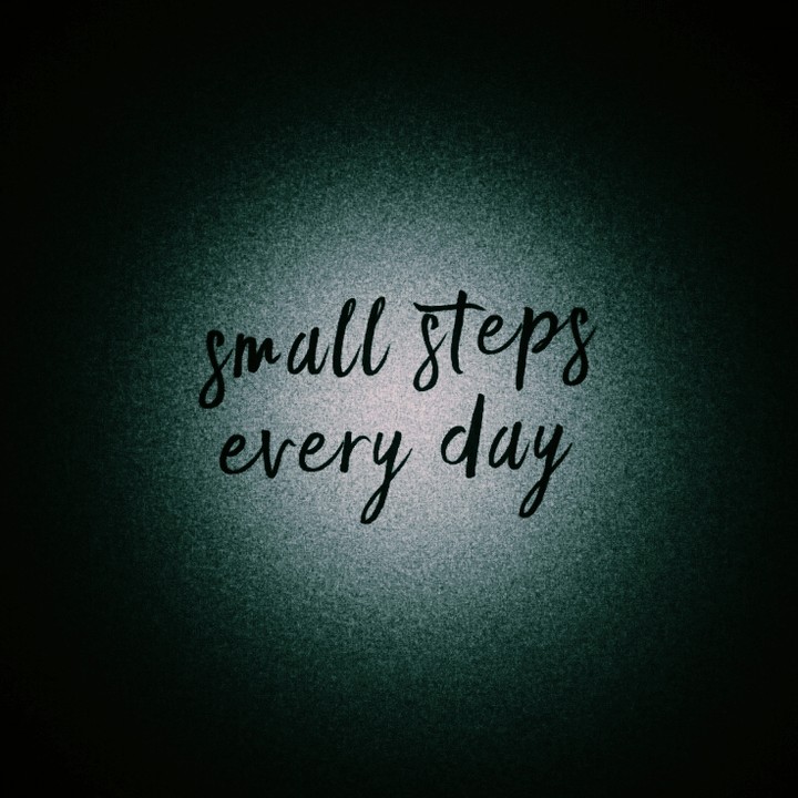 small steps every day
