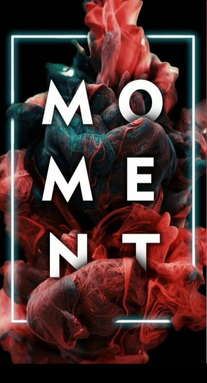 MOMENT