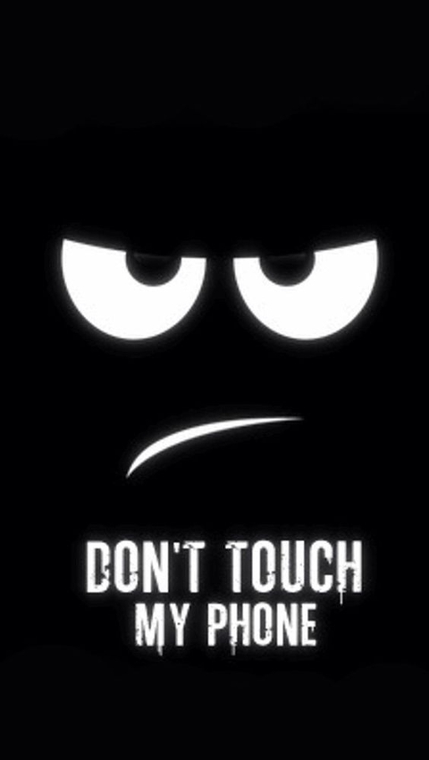 Don't touch my phone