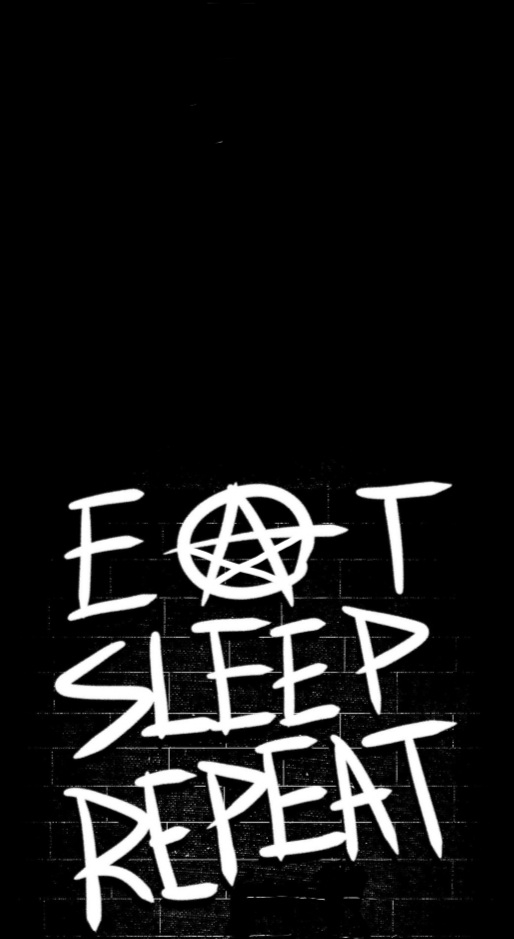 Eat, sleep, repeat