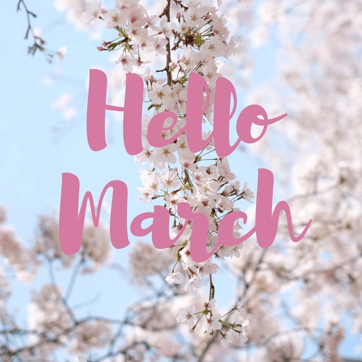 Hello March