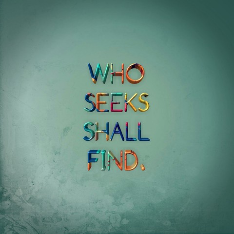 Who Seeks Shall Find