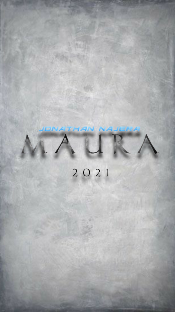 Maura (2021) by Jonathan Najera