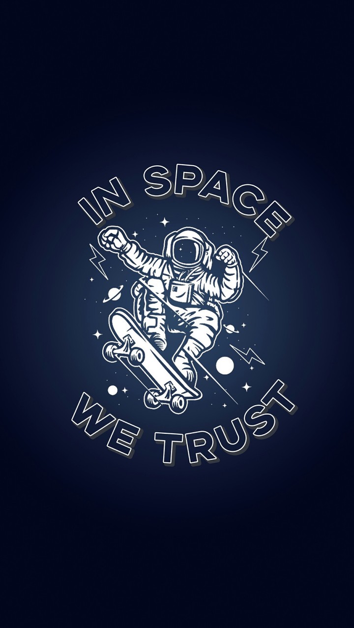 IN SPACE WE TRUST