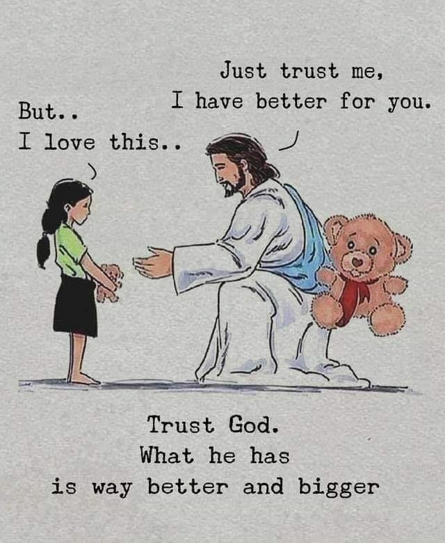 Trust no matter what.