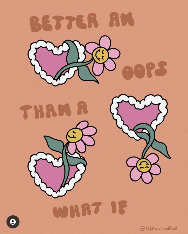 Better an oops than a what if