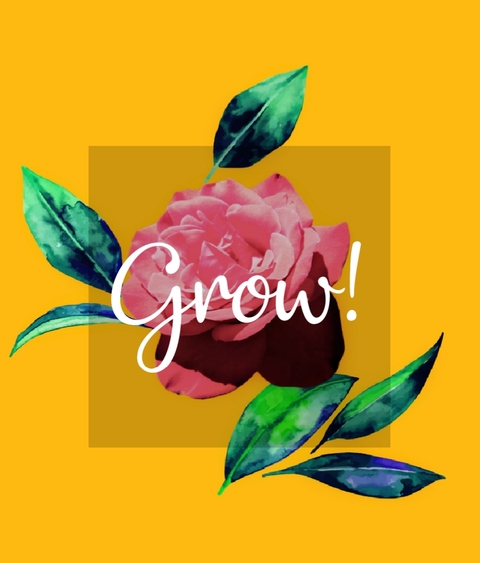 grow!