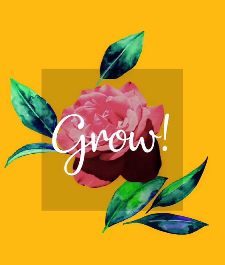 grow!