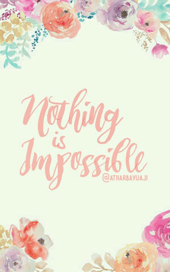 nothing is impossible!!