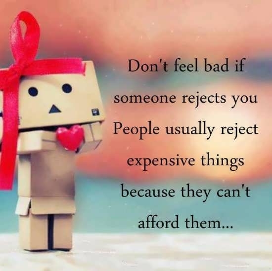 people usually reject things that...