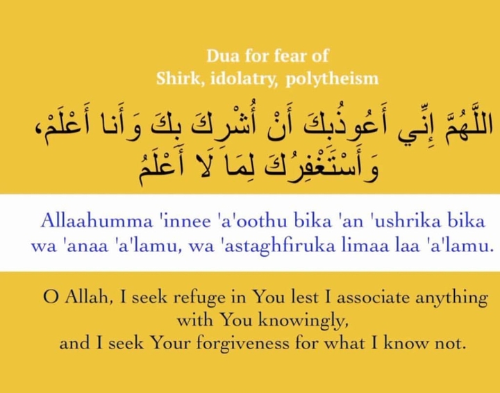 Dua for fear of shirk, idolatry, polytheism.