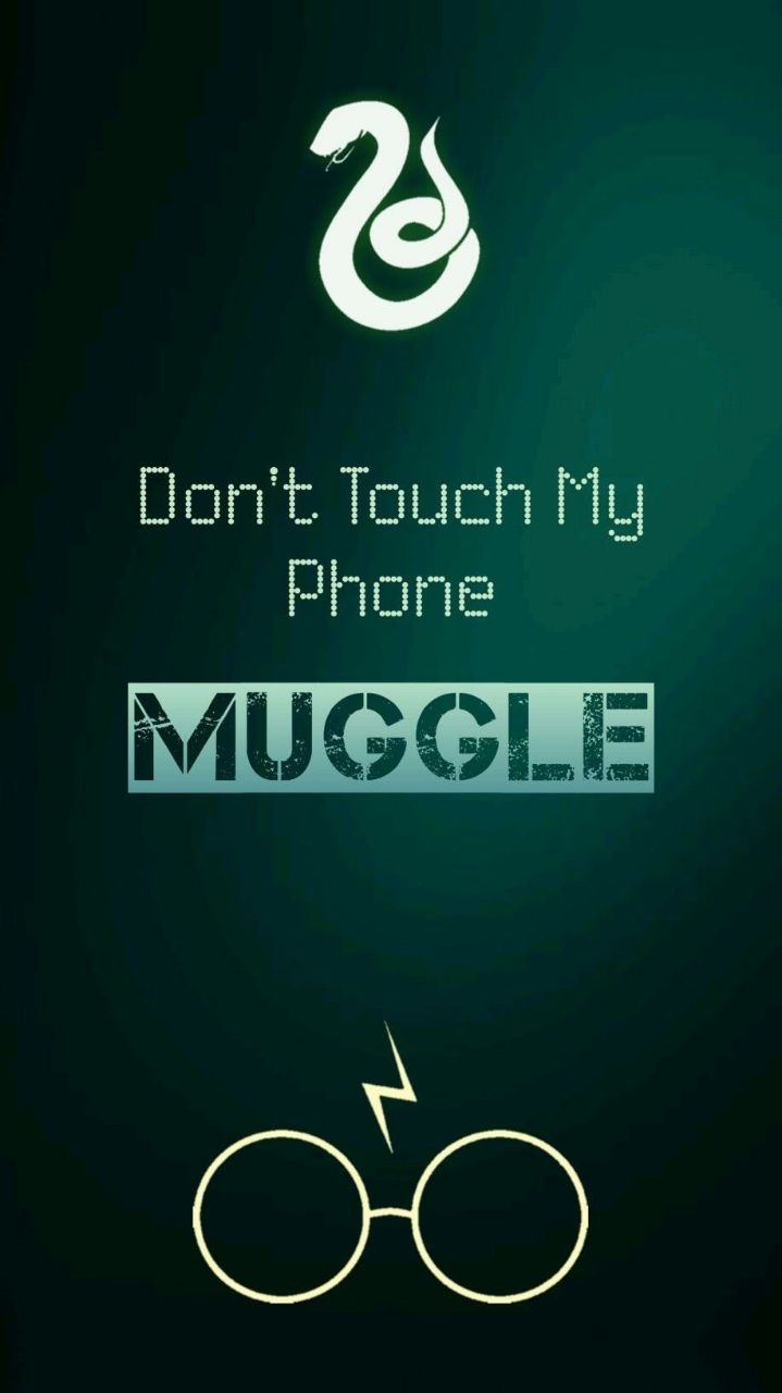 DonttouchmyphoneMUGGLE