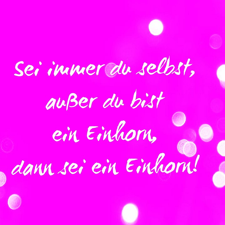 Sei ein Einhorn