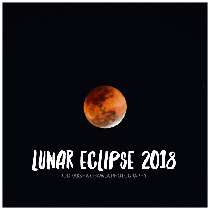 Lunar Eclipse 2018