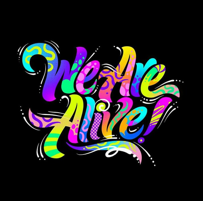 We Are Alive