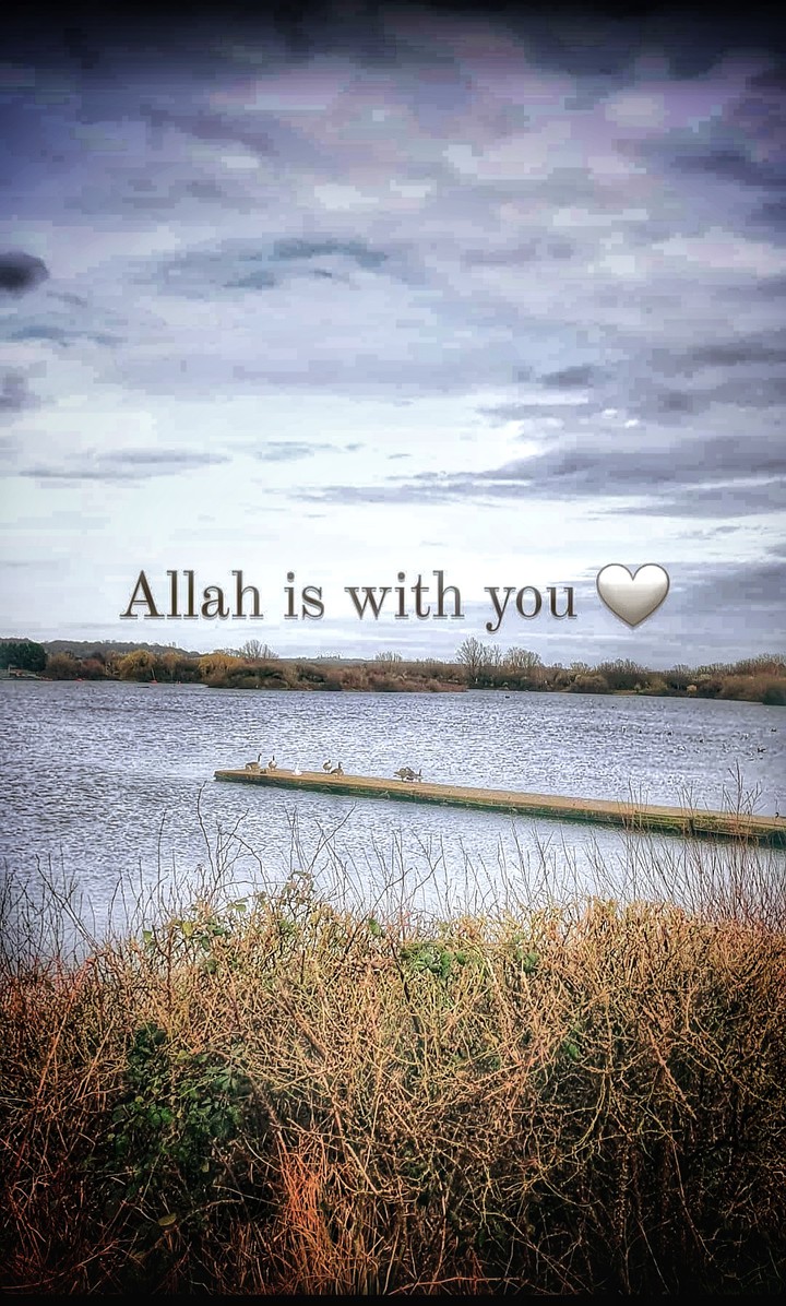 Allah is with you