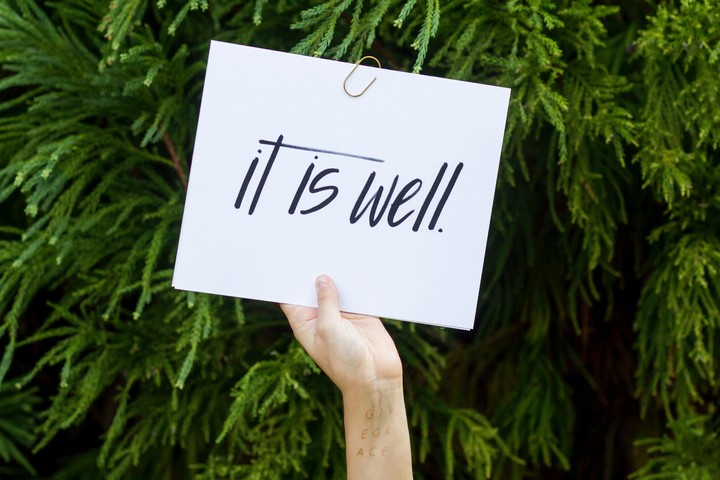 It Is Well.