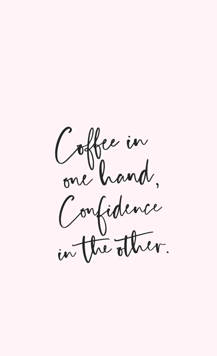coffee and confidence