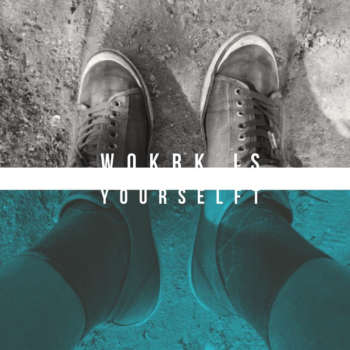 work is yourself