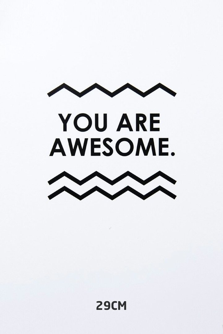 you are awesome