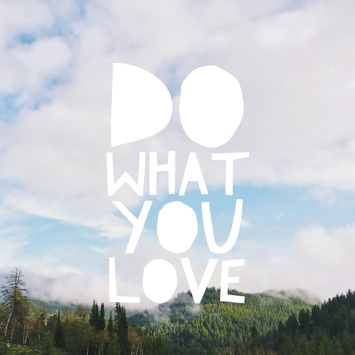 do what you love