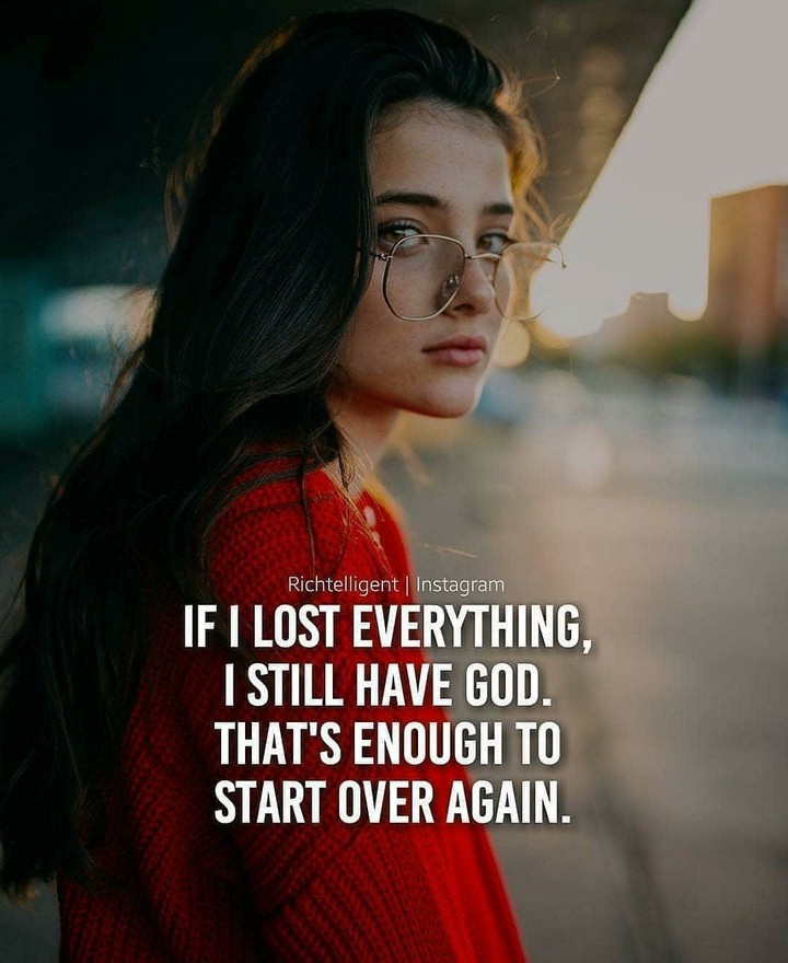I have GOD...