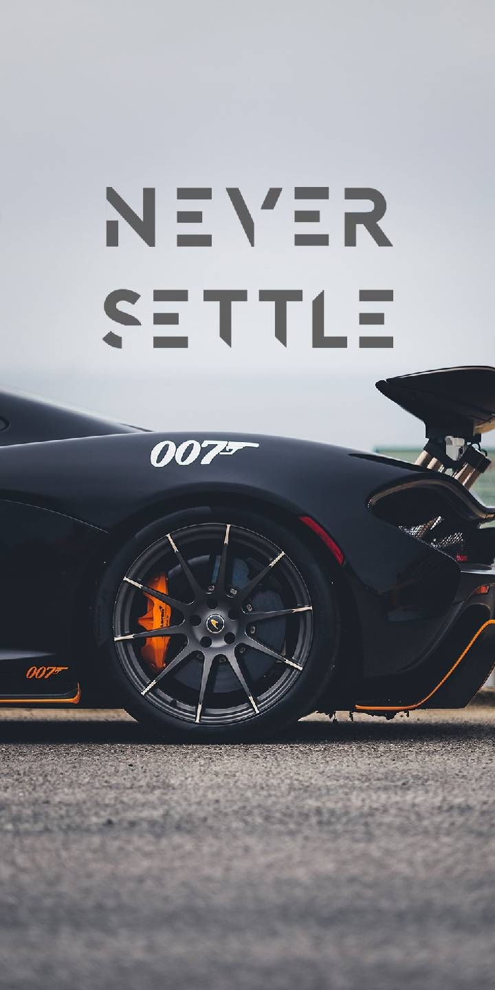 Car Never Settle