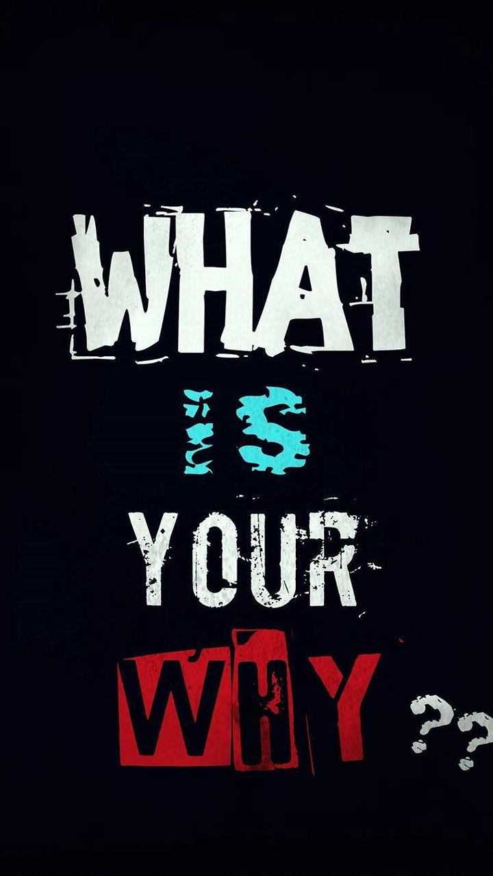 what is your why?