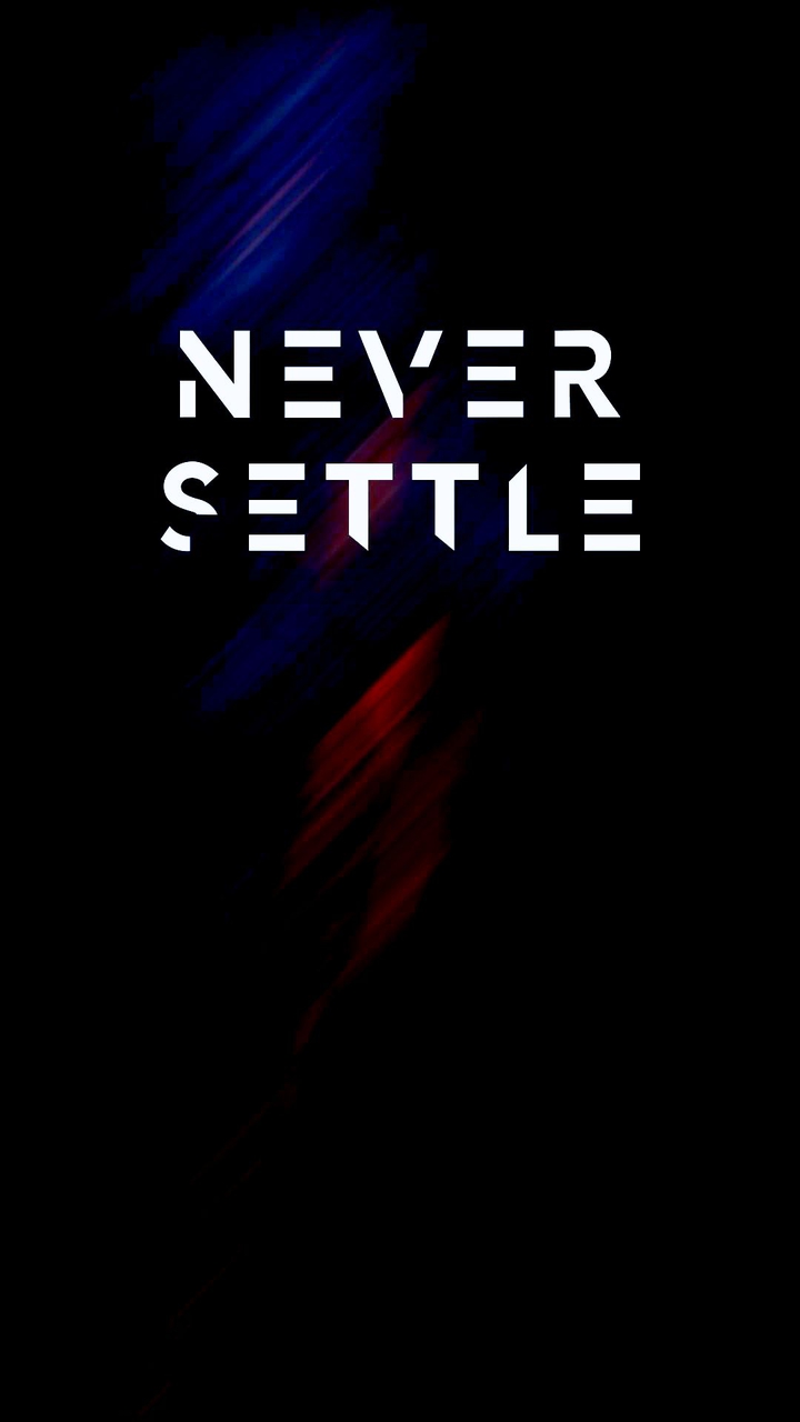 Never settle