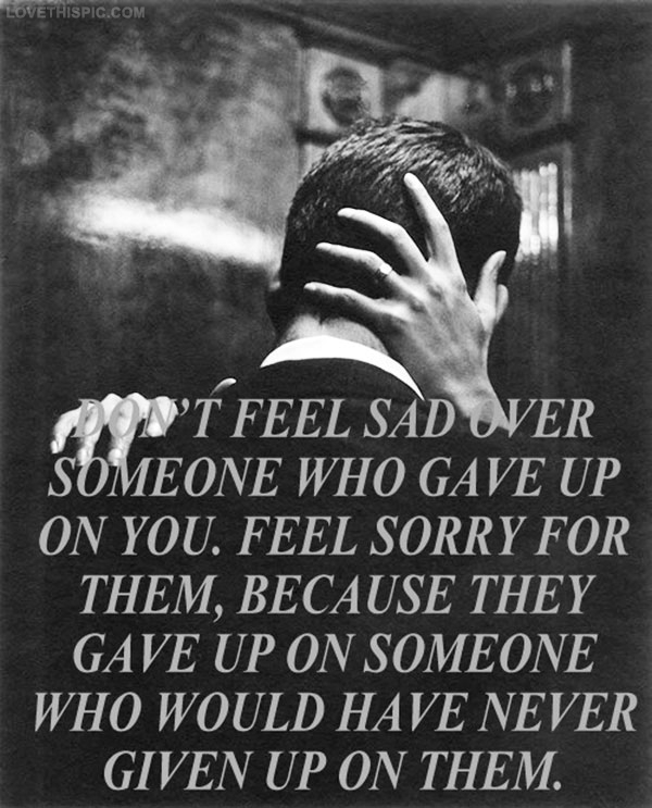 i never give up but they give up