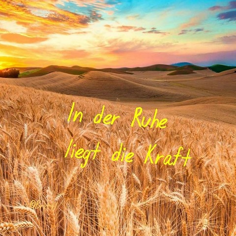 in der Ruhe liegt die Kraft