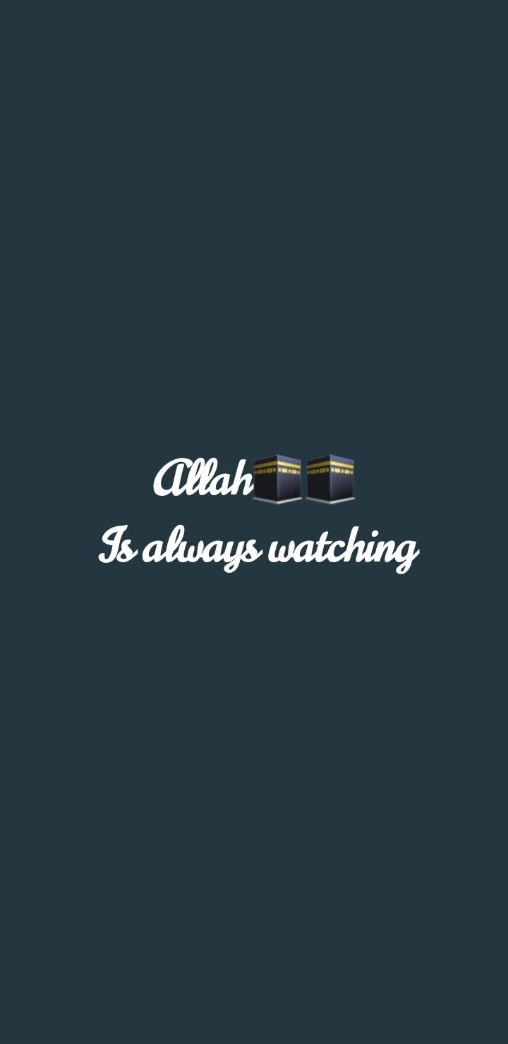 Allah is watching