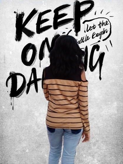 Keep on daring