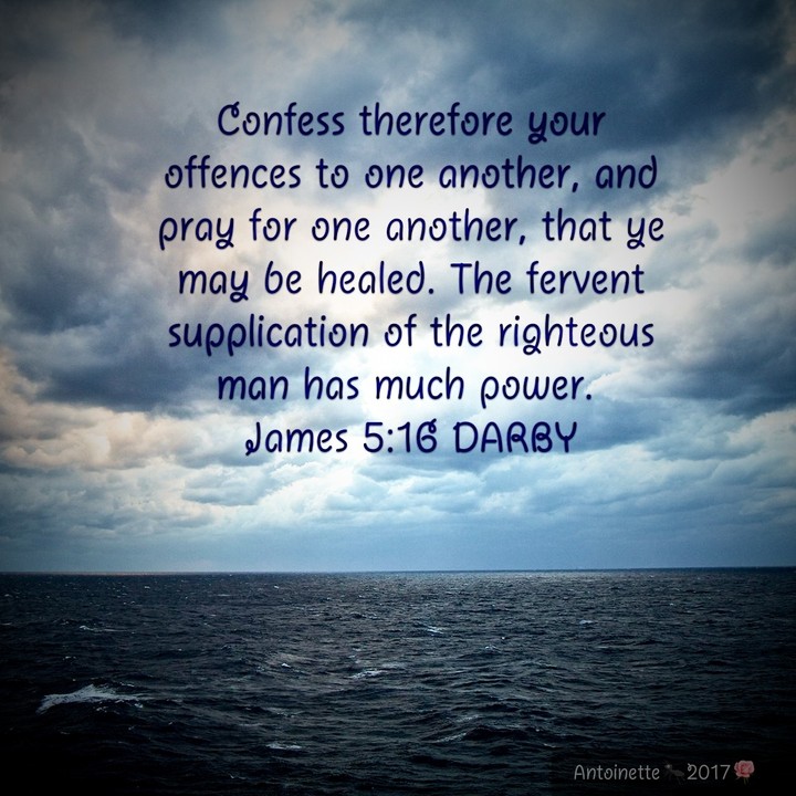 James 5:16 Darby Bible