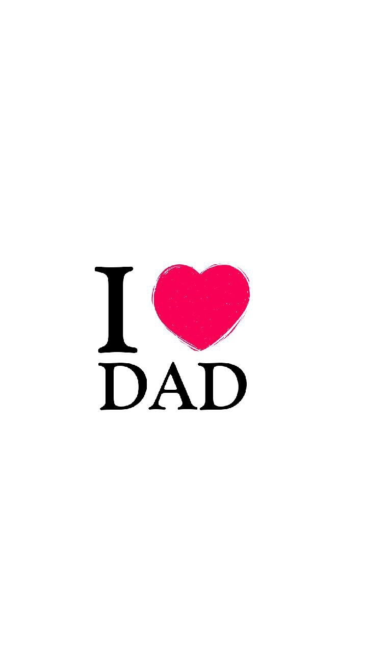 love u dad