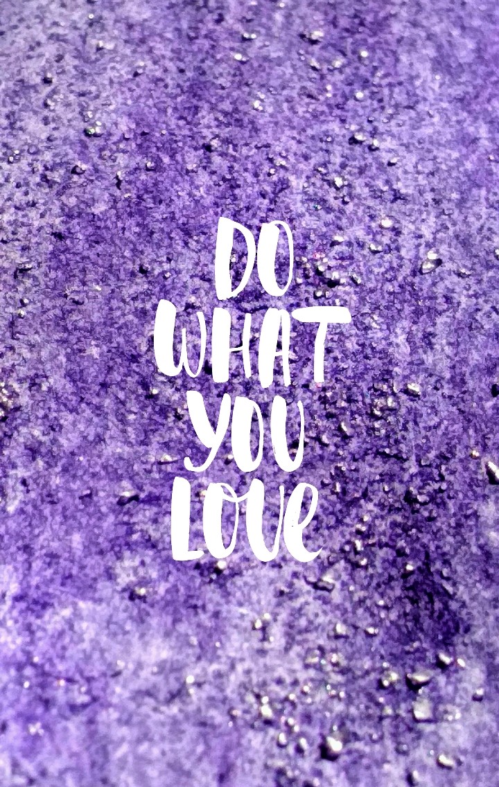 do what you love