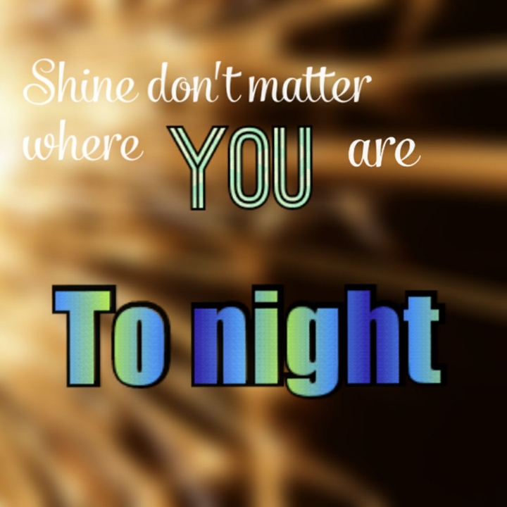 Shine