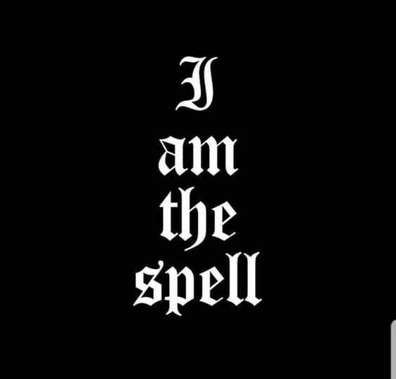 I am the spell