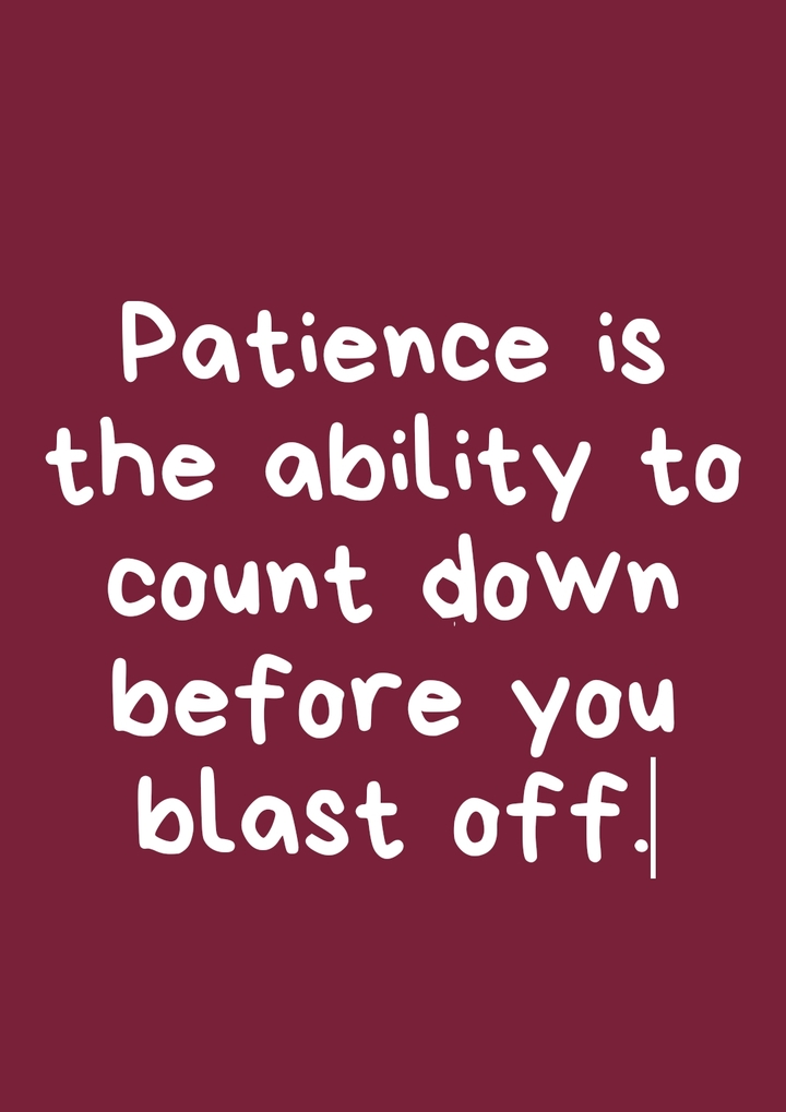#patience