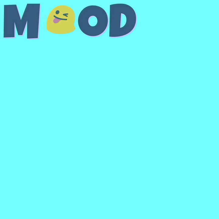 Mood...